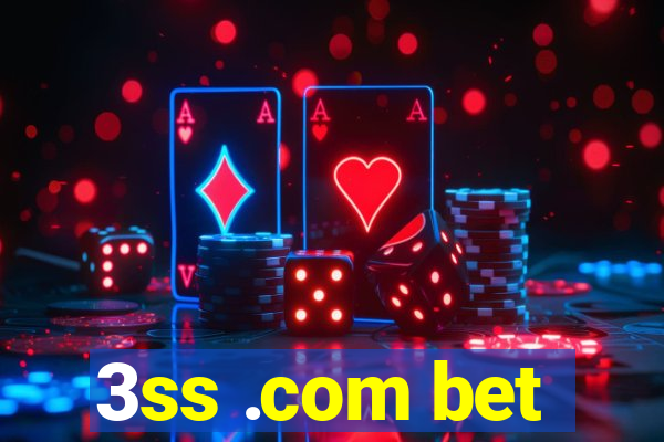 3ss .com bet